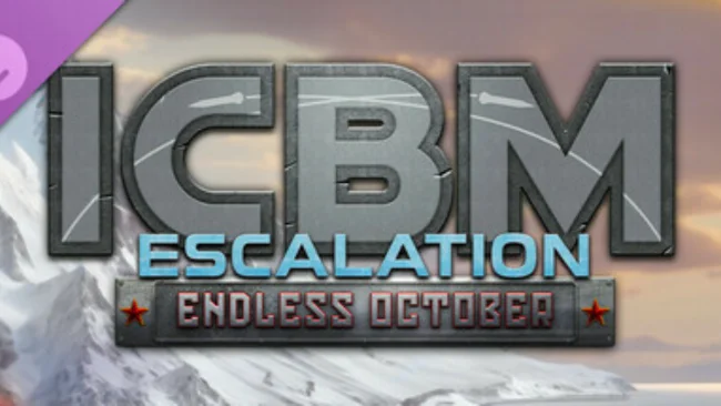 ICBM Escalation - Endless October