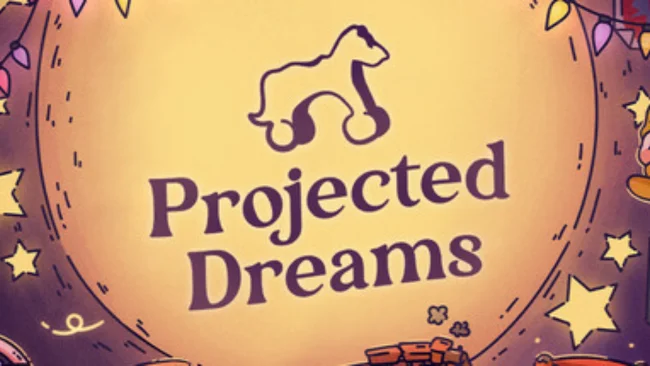 Projected Dreams