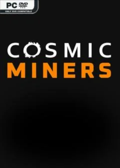 _Cosmic Miners