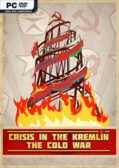 Crisis in the Kremlin: The Cold War