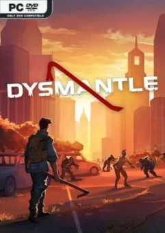 DYSMANTLE