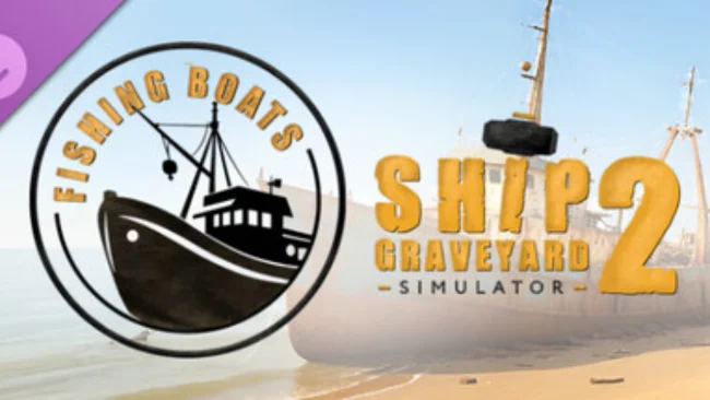 Ship Graveyard Simulator 2 - Fishing Boats DLC pc download (1)