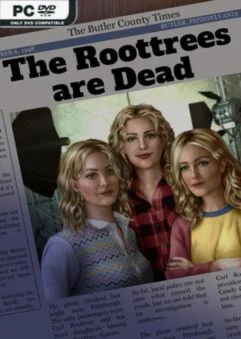 The Roottrees are Dead