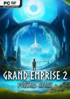 Grand Emprise 2 Portals Apart